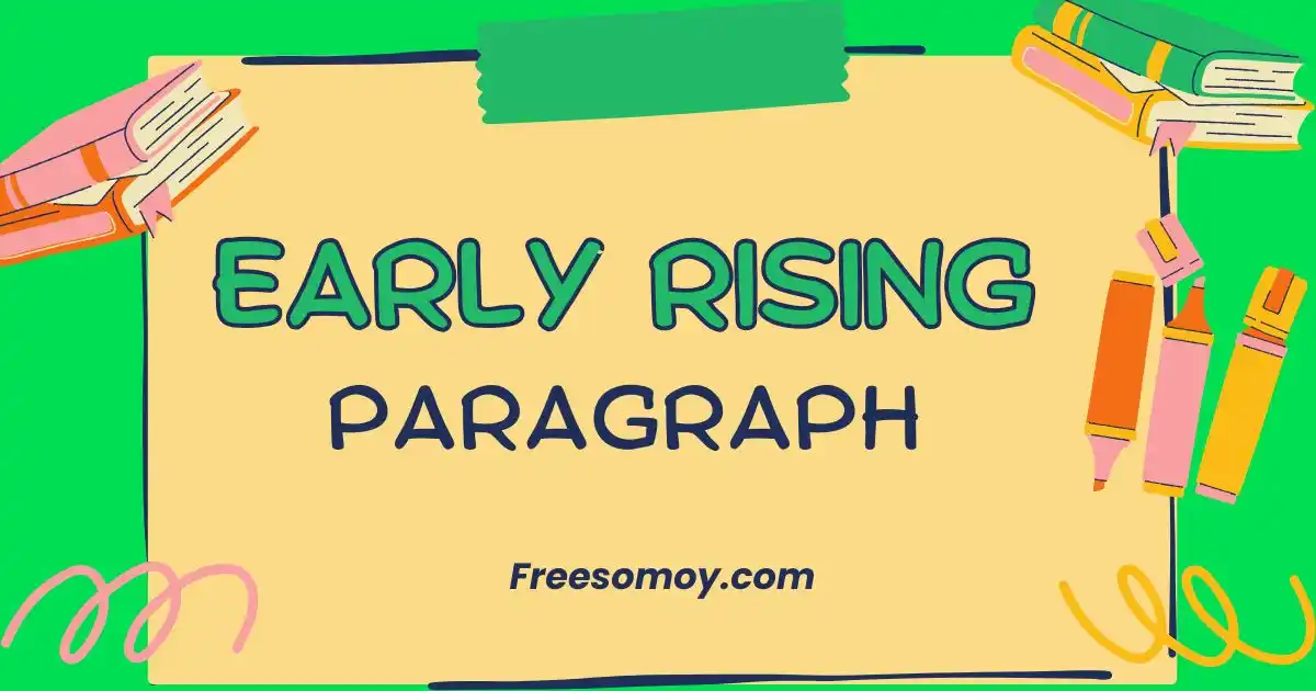 Early Rising Paragraph