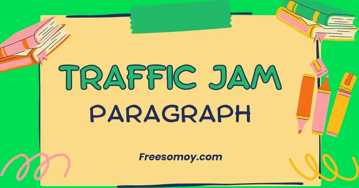Traffic Jam Paragraph
