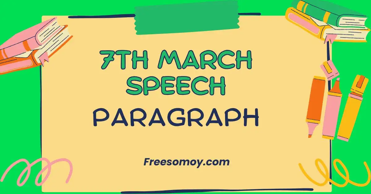 7th March Speech Paragraph