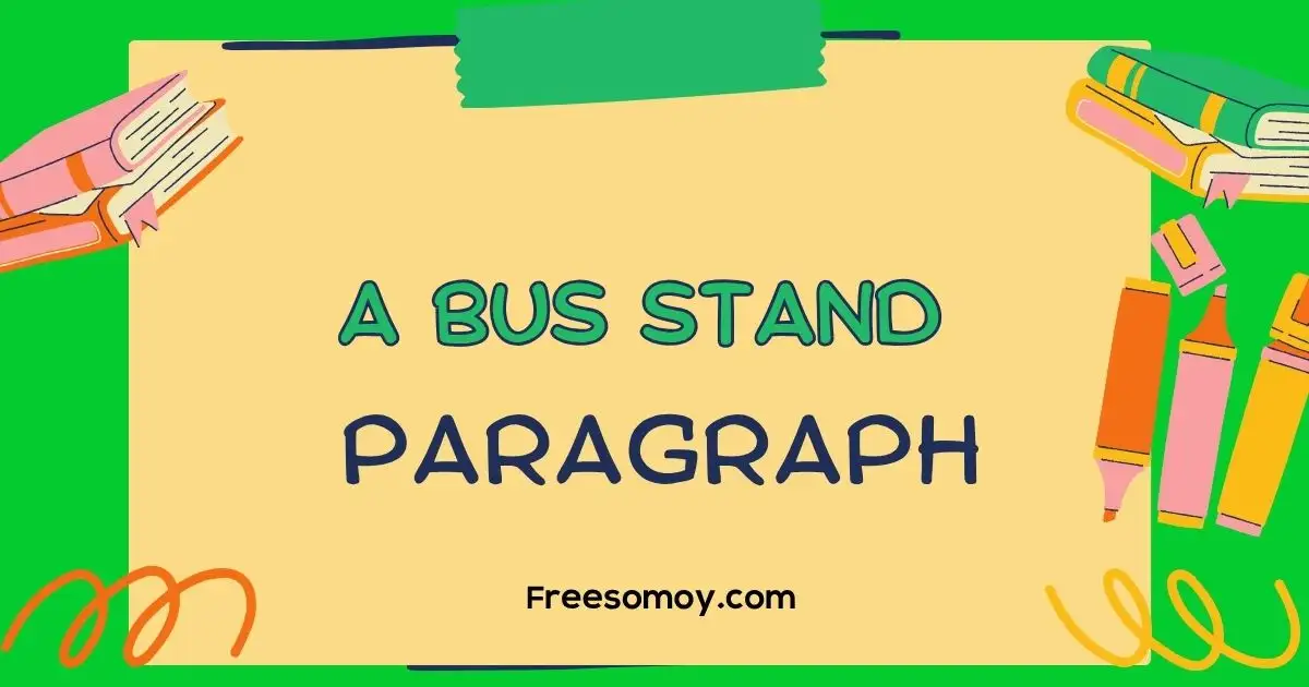 A Bus Stand Paragraph