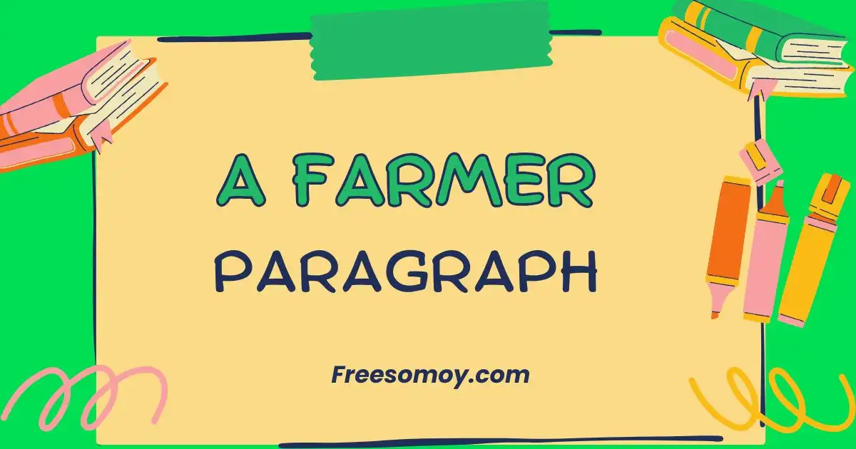 A Farmer Paragraph