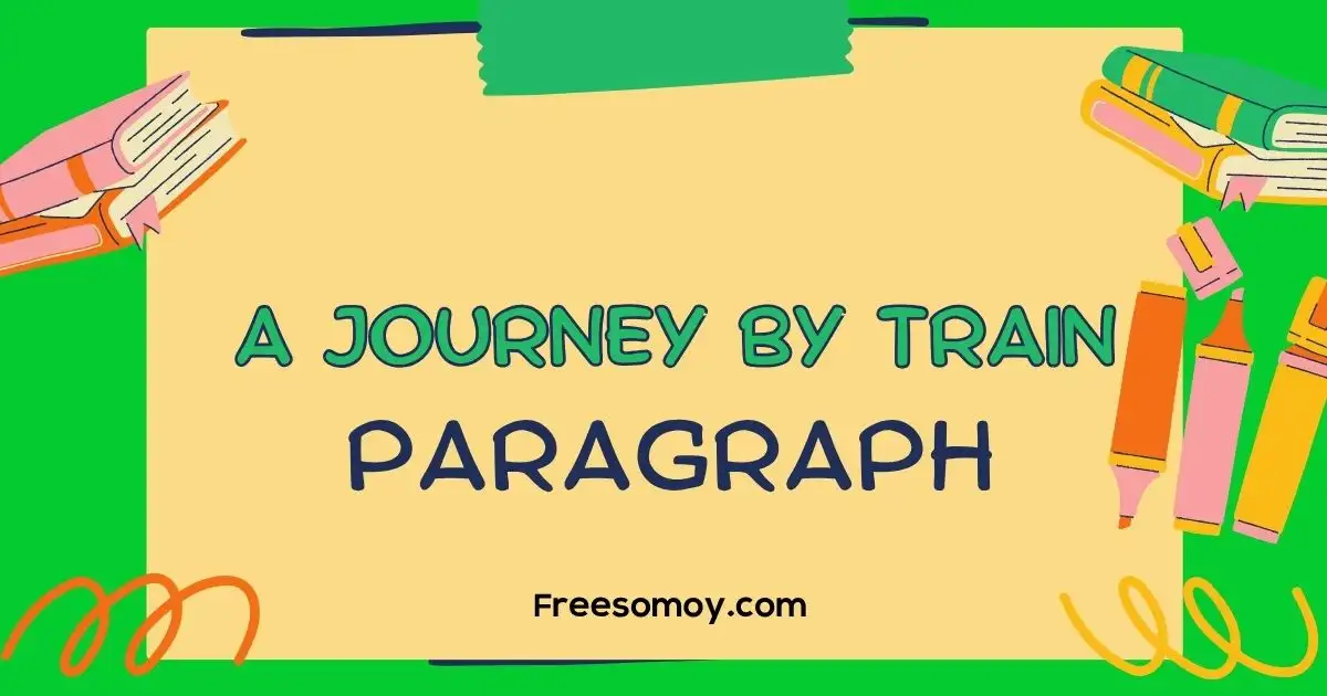 A Journey by train Paragraph