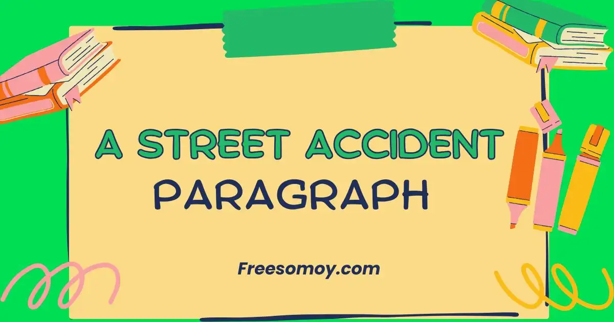 A Street Accident Paragraph