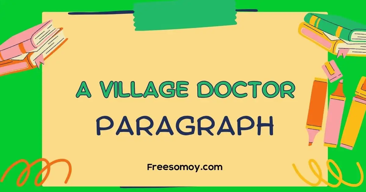 A Village Doctor Paragraph