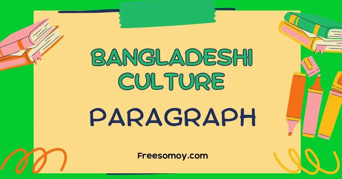 Bangladeshi Culture Paragraph