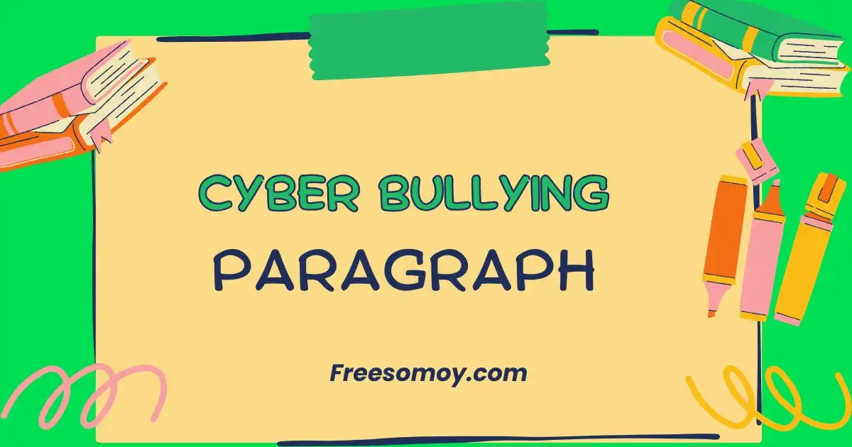 Cyber Bullying Paragraph