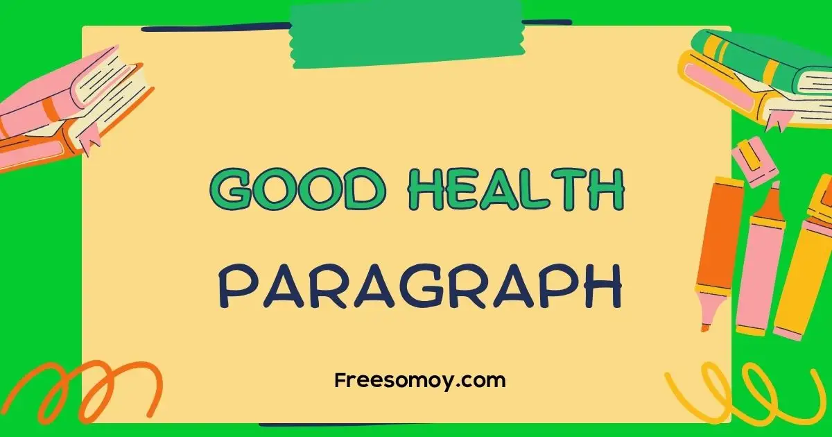 Good Health Paragraph