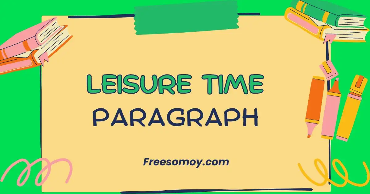 Leisure Time Paragraph
