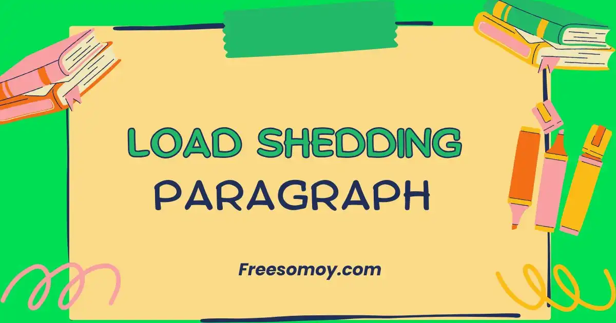 Load Shedding Paragraph