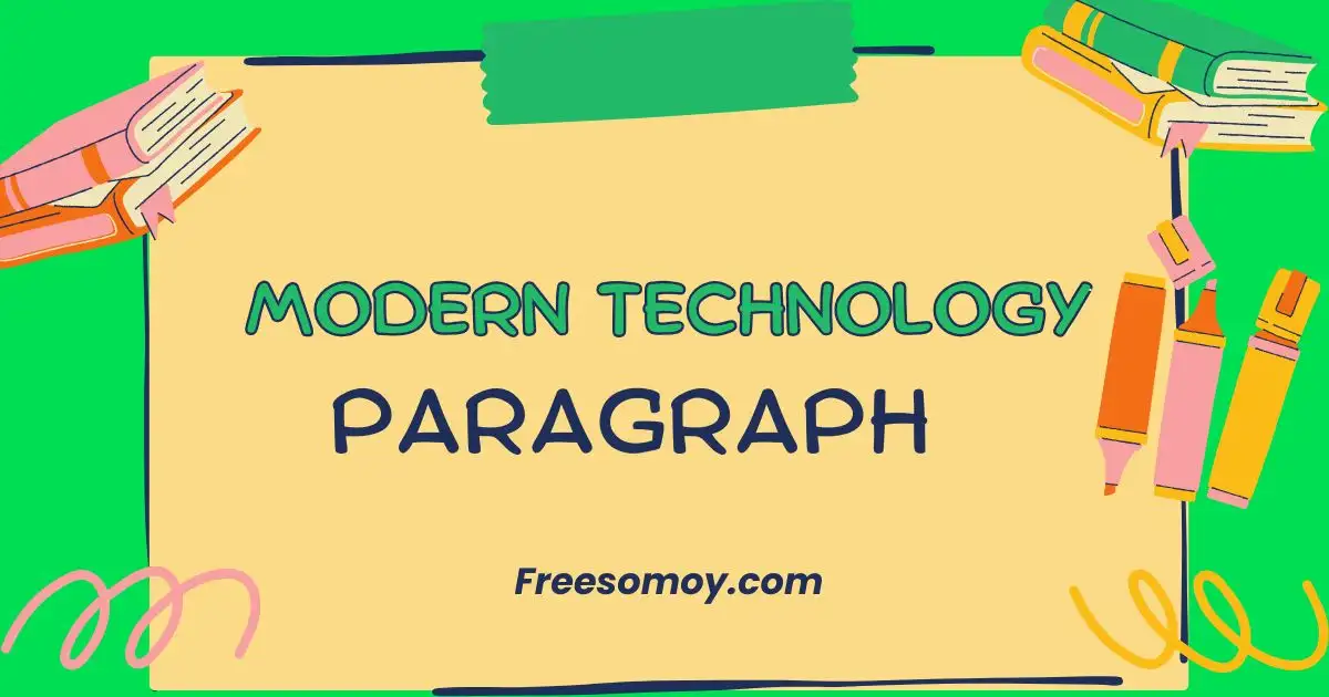 Modern Technology Paragraph
