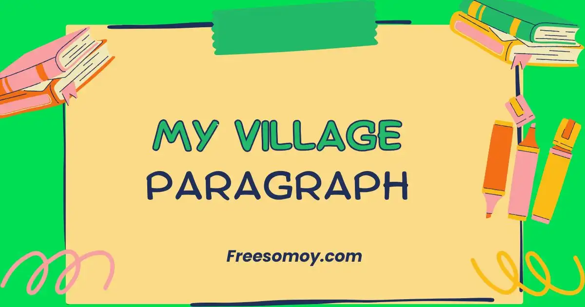 My Village Paragraph