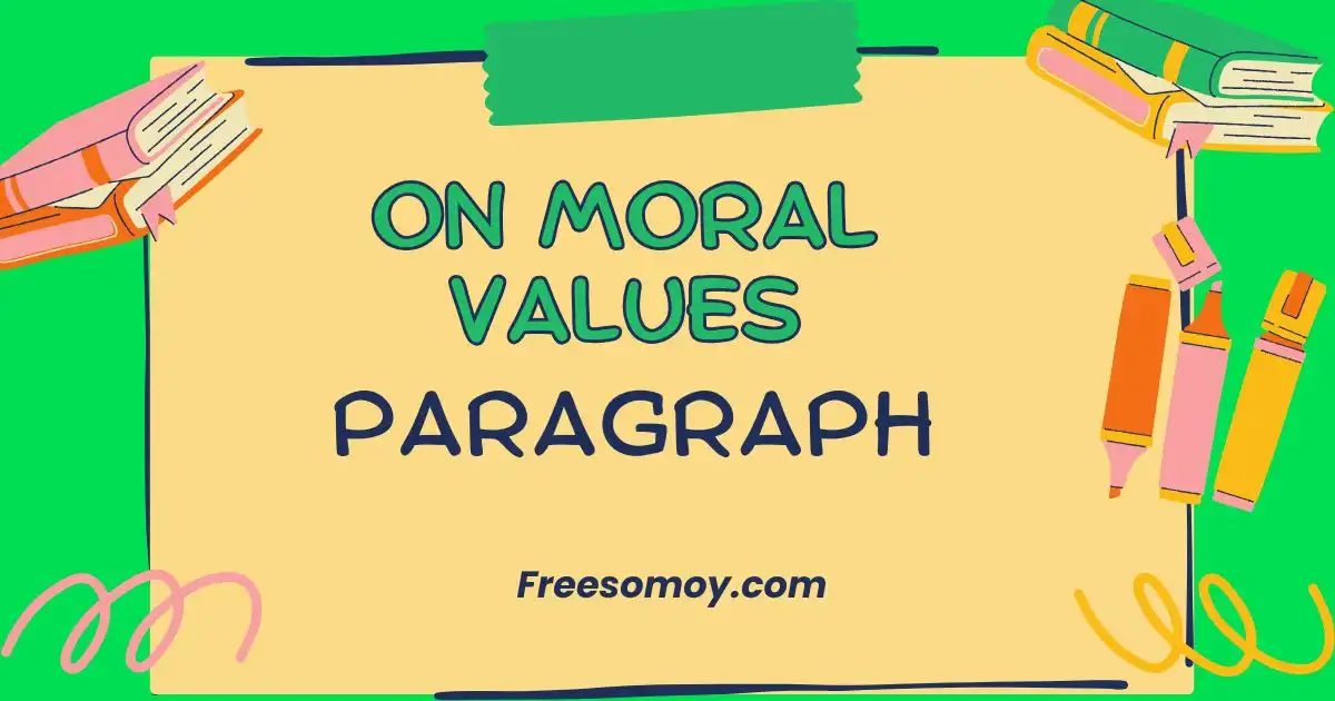 On Moral Values Paragraph
