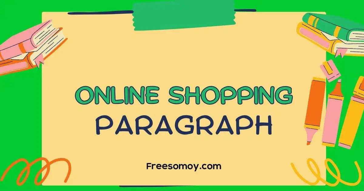 Online Shopping Paragraph