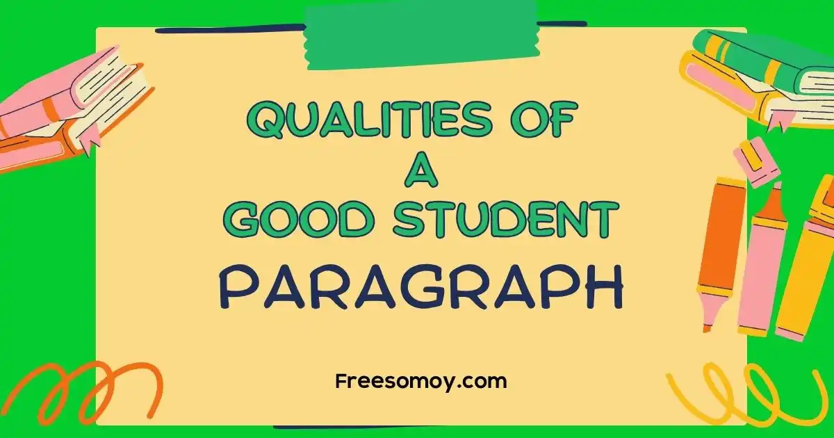 Qualities of a Good Student Paragraph