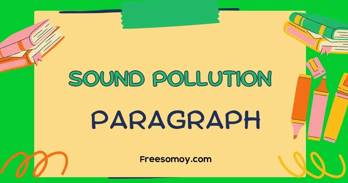 Sound Pollution Paragraph