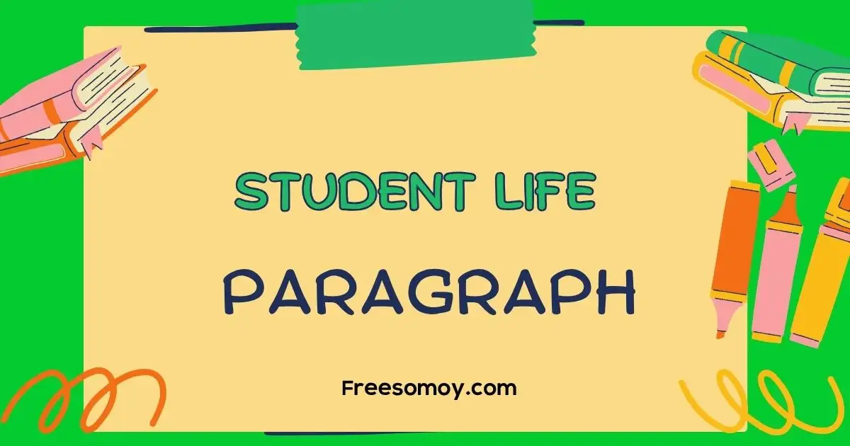 Student Life Paragraph