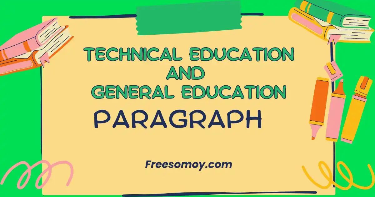 Technical Education And General Education Paragraph