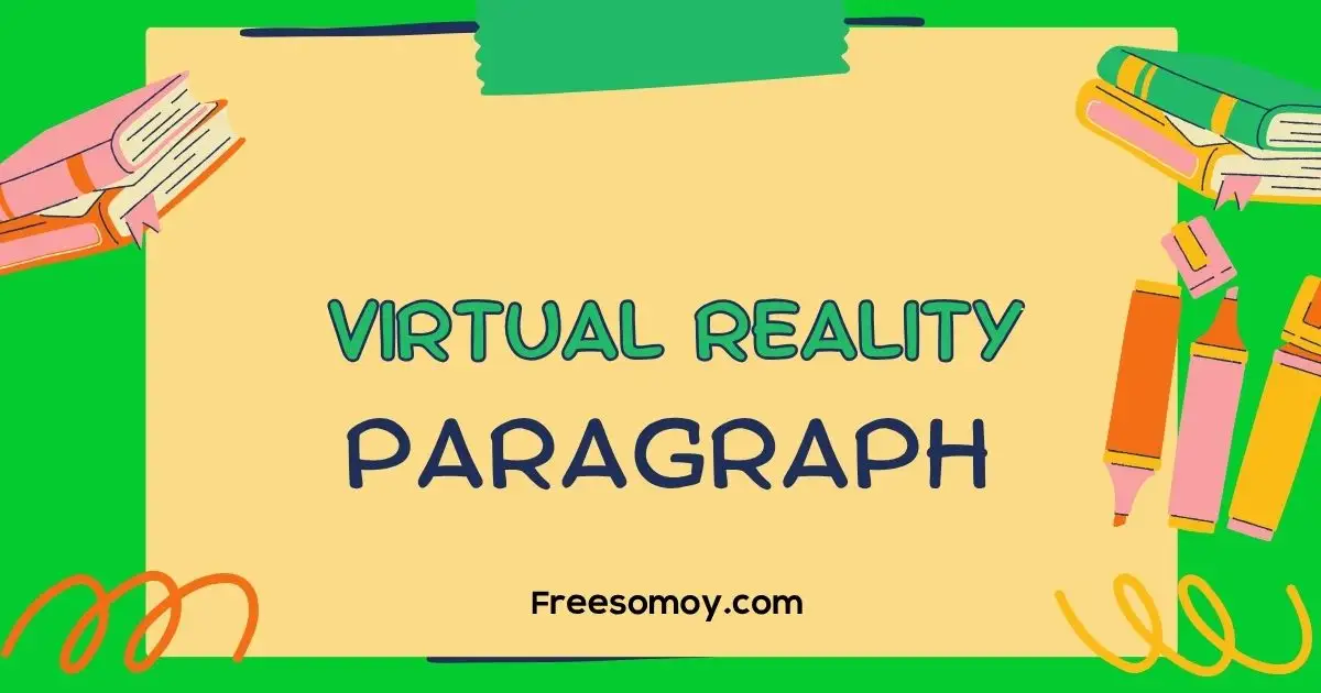 Virtual Reality Paragraph